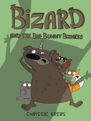 Bizard and the Big Bunny Bizness - ebook